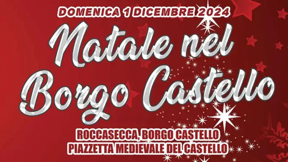 Natale nel Borgo Castello: magia e tradizione a Roccasecca