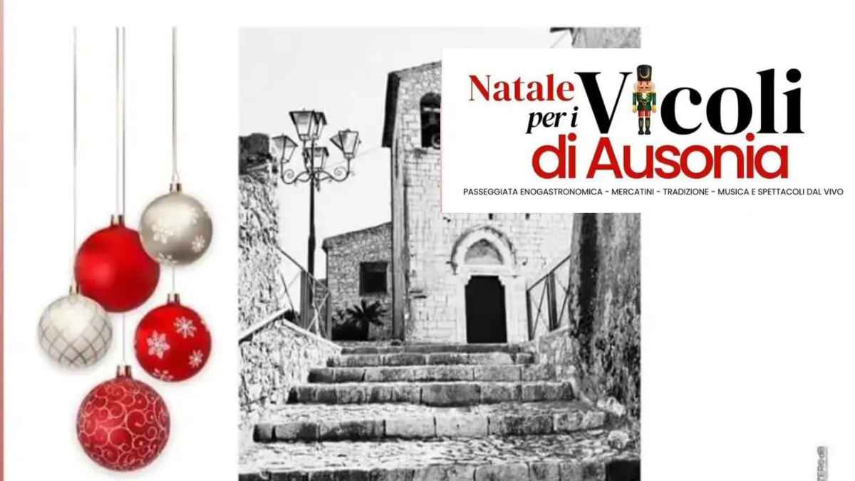 Natale tra i Vicoli di Ausonia: Un weekend di tradizioni, gusto e spettacolo
