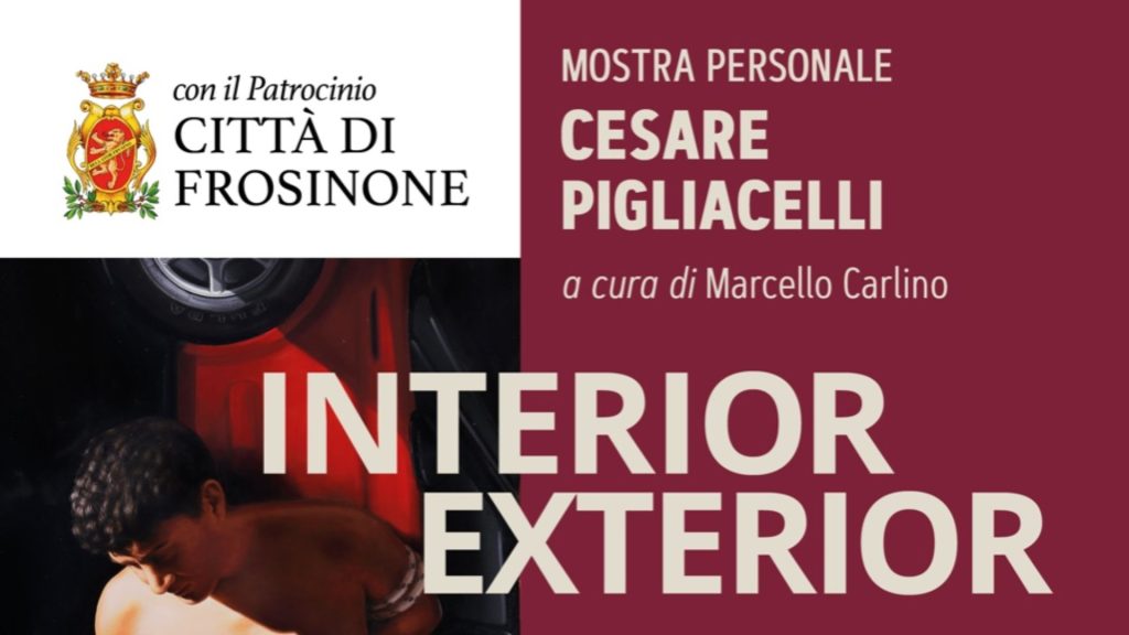 INTERIOR/EXTERIOR – La nuova mostra di Cesare Pigliacelli a Frosinone