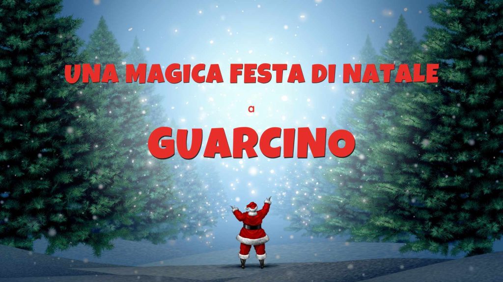 Guarcino | Una Magica Festa di Natale