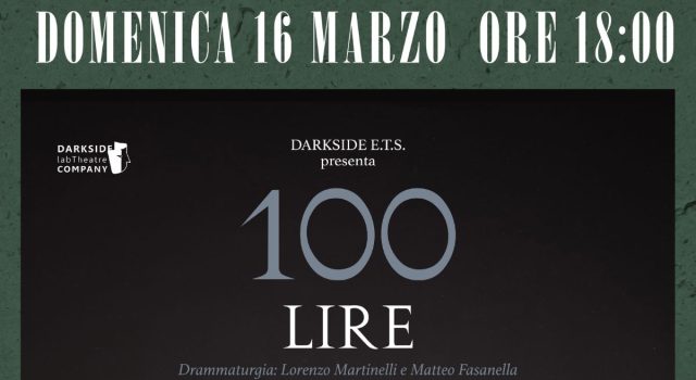 100 LIRE: IL TEATRO RACCONTA L’INCOMUNICABILITÀ