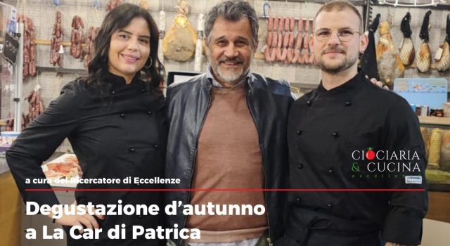 Degustazione d'autunno a La Car di Patrica