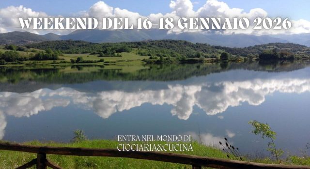 Eventi in Ciociaria cosa fare nel weekend 16–18 gennaio