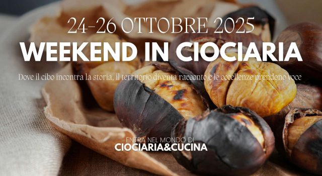 Eventi in Ciociaria tra note, storia e sapori (24–26 ottobre)