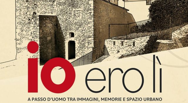 Ferentino Foto Festival 2025: “Io ero lì”