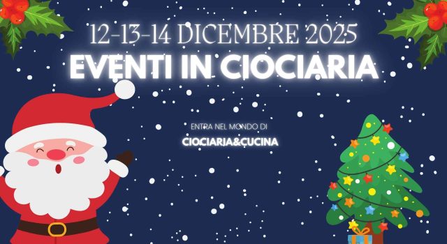 Weekend a Frosinone e Provincia: cosa fare sabato 13 e domenica 14 dicembre